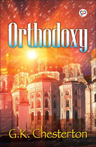 Title: Orthodoxy, Author: G. K. Chesterton