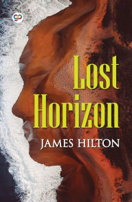Title: Lost Horizon, Author: James Hilton