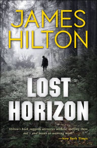 Title: Lost Horizon, Author: James Hilton