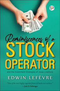 Title: Reminiscences of a Stock Operator, Author: Edwin Lefevre