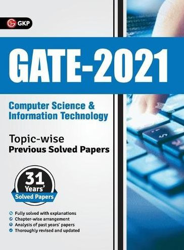 GATE 2021 - Topic-wise Previous Solved Papers - 31 Years' Solved Papers- Computer Science and Information Technology