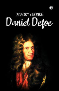 Title: Dickory Cronke, Author: Daniel Defoe