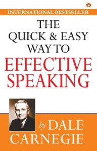 Title: The Quick & Easy Way to Effective Speaking, Author: Dale Carnegie