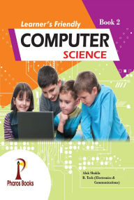 Title: Learner's Friendly Computer Science 2, Author: Alok Shukla