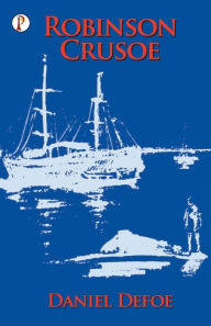 Title: Robinson Crusoe, Author: Daniel Defoe