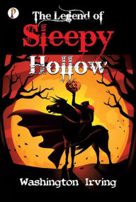 Title: The Legend of Sleepy Hollow, Author: Washington Irving