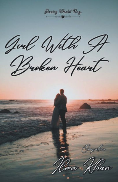 Girl with a broken heart by Multiple, Paperback | Barnes & Noble®