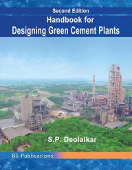 Title: Handbook for Designing Cement Plants: 2nd Ed., Author: Deolalkar S. P.