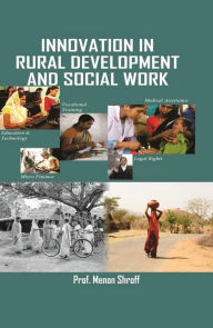 Title: Innovation In Rural Development And Social Work, Author: Menon Shroff