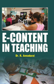 Title: E-Content In Teaching, Author: R. Annadurai