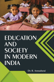 Title: Education And Society In Modern India, Author: R. Annadurai