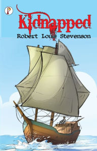 Title: Kidnapped, Author: Robert Louis Stevenson