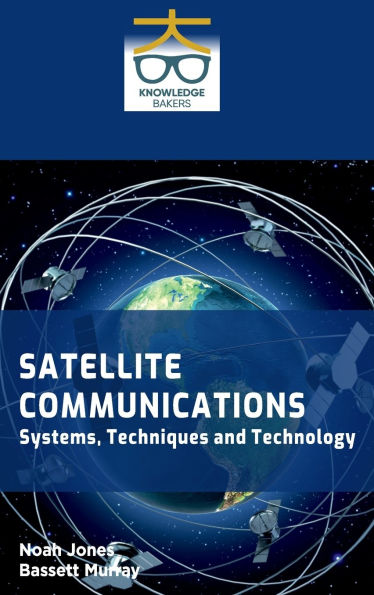 Satellite Communications: Systems Techniques and Technology