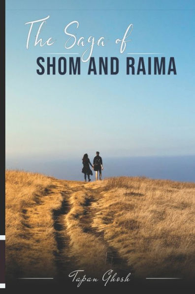 The Saga of Shom and Raima