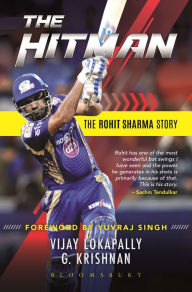Title: The Hitman: The Rohit Sharma Story, Author: Vijay Lokapally
