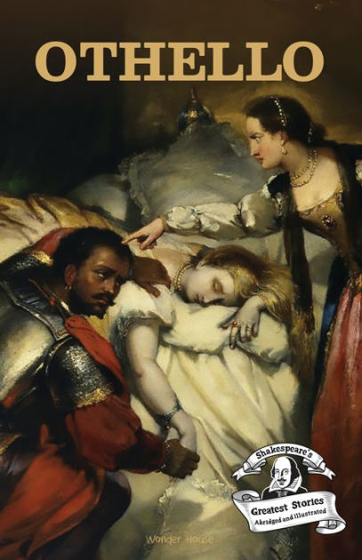 Othello Abridged And Illustrated By William Shakespeare Ebook Othello Abridged And Illustrated By William Shakespeare Ebook