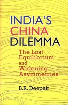 India`s China Dilemma: The Lost Equilibrium and Widening Asymmetries