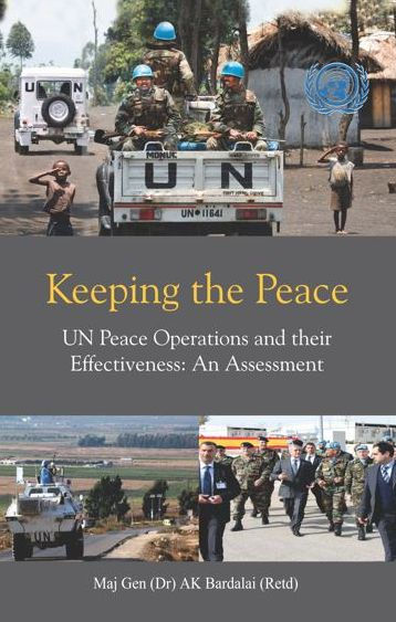 Keeping the Peace: UN Peace Operations and their Effectiveness, An Assessment