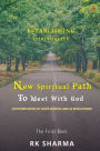 Establishing Spirituality - New Spiritual Path to Meet with God