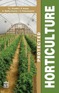 Title: Protected Horticulture, Author: T.L. PREETHI