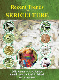 Title: Recent Trends In Sericulture, Author: Dilip Kumar