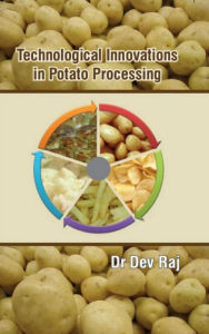 Title: Technological Innovations In Potato Processing, Author: Dev Raj