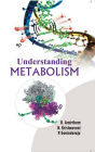 Understanding Metabolism