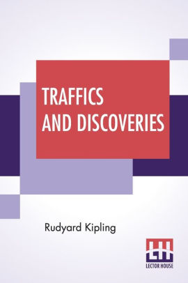 Traffics And Discoveries