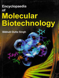 Title: Encyclopaedia Of Molecular Biotechnology, Author: Bibhuti Singh