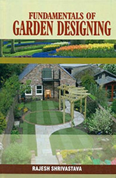 Fundamentals of Garden Designing