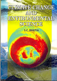 Title: Climate Change and Environmental Science, Author: S. Bhatia