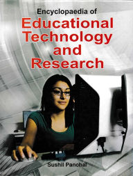 Title: Encyclopaedia of Educational Technology and Research, Author: Sushil Panchal