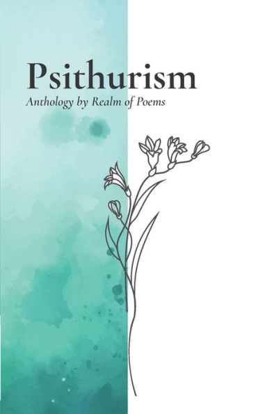 Psithurism: Anthology by Realm of Poems