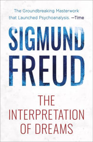 Title: The Interpretation of Dreams, Author: Sigmund Freud