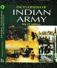 Title: Encyclopaedia of Indian Army (Conflicts: Post-Independence-I), Author: Brig V P Malhotra