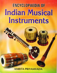 Title: Encyclopaedia of Indian Musical Instruments, Author: Amrita Priyamvada
