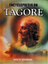 Title: Encyclopaedia On Tagore, Author: Malti Sharma