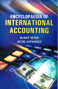 Title: Encyclopaedia of International Accounting, Author: Sumit Sethi