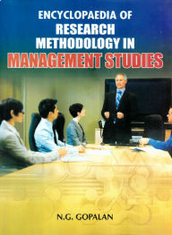 Title: Encyclopaedia of Research Methodology in Management Studies, Author: N.G. Gopalan