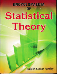 Title: Encyclopaedia Of Statistical Theory, Author: Rakesh Pandey