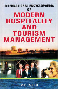 Title: International Encyclopaedia of Modern Hospitality and Tourism Management (Management of Hotel Engineering), Author: M. C. Metti