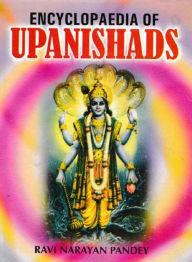 Title: Encyclopaedia of Upanishads, Author: Ravi  Narayan Pandey