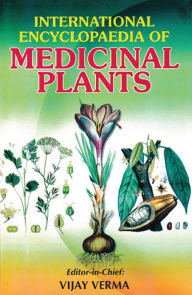 Title: International Encyclopaedia of Medicinal Plants (Medicinal Plants of India), Author: Vijay Verma