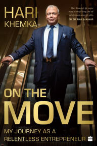 Title: On The Move: My Journey As A Relentless Entrepreneur, Author: No Author