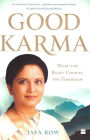 GOOD KARMA: Make the Right Choices for Tomorrow