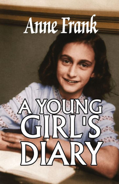 A Young Girl's Diary by Anne Frank, Paperback | Barnes & Noble®