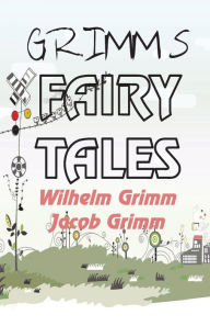 Title: Grimm's Fairy Tales, Author: Wilhelm Grimm