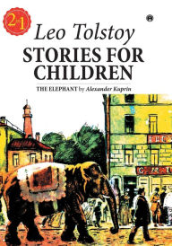 Title: Stories for Children, Author: Leo Tolstoy