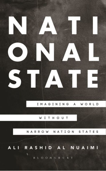 National State: Imagining a World Without Narrow Nation States