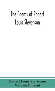 Title: The poems of Robert Louis Stevenson, Author: Robert Louis Stevenson